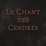 Mise en couverture du roman fantasy le chant des cendres